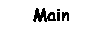 Main