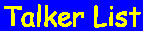 Talker List